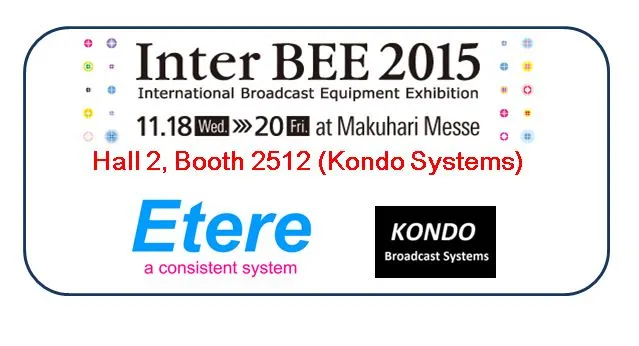 Discover Etere ETX and 4k Capabilities at Inter Bee 2015